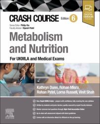 Crash Course Metabolism and Nutrition : For the MLA and Medical Exams