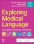 Exploring Medical Language : A Student-Directed Approach