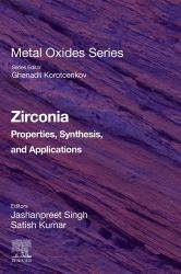 Zirconia : Properties, Synthesis, and Applications