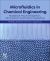Microfluidics in Chemical Engineering : Multiphase Flow and Dispersion, Microreaction and Product Engineering