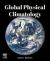 Global Physical Climatology