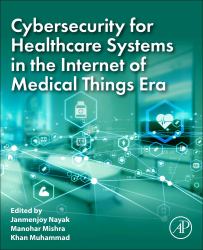 Cybersecurity for Healthcare Systems in the Internet of Medical Things Era