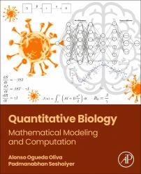 Quantitative Biology : Mathematical Modeling and Computation