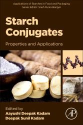 Starch Conjugates : Properties and Applications