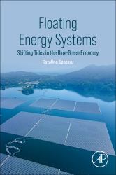 Floating Energy Systems : Shifting Tides in the Blue-Green Economy