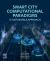Smart City Computational Paradigms : A Sustainable Approach