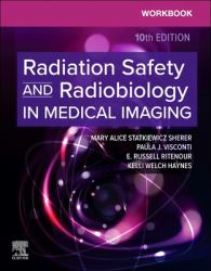 Workbook for Radiation Safety and Radiobiology in Medical Imaging
