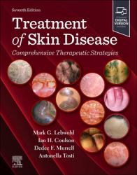 Treatment of Skin Disease: Comprehensive Therapeutic Strategies : Comprehensive Therapeutic Strategies