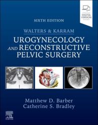 Walters and Karram Urogynecology and Reconstructive Pelvic Surgery