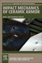 Impact Mechanics of Ceramic Armor : Dwell and Interface Defeat
