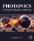 Photonics : An Electromagnetic Approach