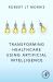 Healthcare Transformation Using Artificial Intelligence