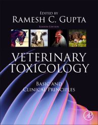 Veterinary Toxicology : Basic and Clinical Principles