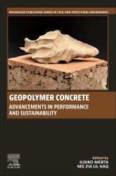 Geopolymer Concrete : Advancements in Performance and Sustainability