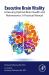 Executive Brain Vitality : Achieving Optimal Brain Health and Maintenance: a Practical Manual