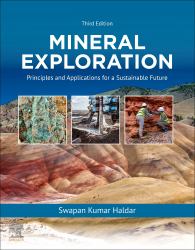 Mineral Exploration : Principles and Applications for a Sustainable Future