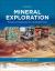 Mineral Exploration : Principles and Applications for a Sustainable Future