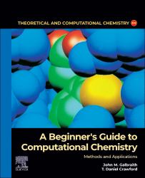 A Beginner's Guide to Computational Chemistry : Methods and Applications