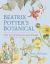 Beatrix Potter's Botanical : The Art of Flowers and Fungi