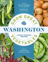 Grow Great Vegetables in Washington