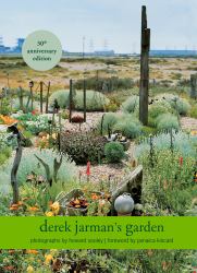 Derek Jarman's Garden : 30th Anniversary Edition
