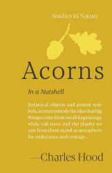 Acorns : In a Nutshell
