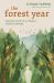 The Forest Year : Finding Hope in a World Worth Saving