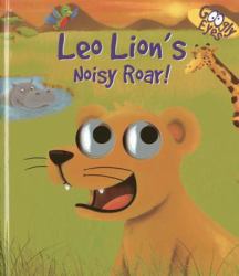 Googly Eyes : Leo Lion's Noisy Roar!