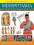Hands-On History Mesopotamia : All about Ancient Assyria and Babylonia, with 15 Step-By-step Projects and More Than 300 Exciting Pictures