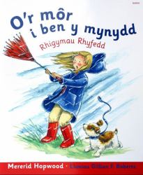 O'r Môr I Ben y Mynydd : Rhigymau Rhyfedd