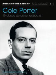 Cole Porter : 15 Classic Songs for Keyboard