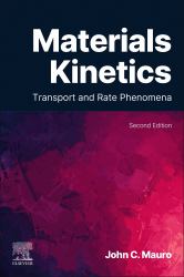 Materials Kinetics : Transport and Rate Phenomena