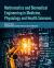Mathematical Foundations of Physiology, Medicine, and Health Sciences