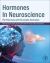 Hormones in Neuroscience : The Pancreas and Pancreatic Hormones