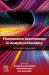 Fluorescence Spectroscopy in Analytical Chemistry : A Practical Approach