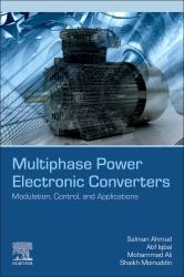 Multiphase Power Electronic Converters : Modulation, Control, and Applications