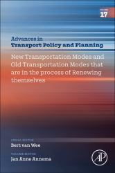 New Transportation Modes and 'Old' Transportation Modes That Are in the Process of Renewing Themselves