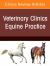 Advances in the Diagnosis and Treatment of Equine Tendon and Ligament Injuries, an Issue of Veterinary Clinics of North America: Equine Practice