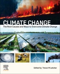 Climate Change : The Root Causes and Ways to Overcome Climate Change