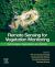 Remote Sensing for Vegetation Monitoring : Technologies, Applications and Models