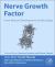 Nerve Growth Factor : From Neuron Development to Neurology