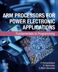 ARM Processors for Power Electronic Applications : Fundamentals to Programming