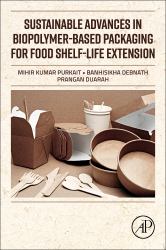 Sustainable Advances in Biopolymer-Based Packaging for Food Shelf-Life Extension