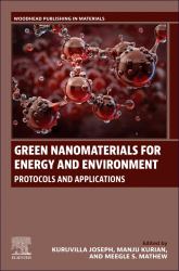 Green Nanomaterials for Energy and Environment : Protocols and Applications