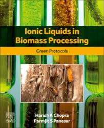 Ionic Liquids in Biomass Processing : Green Protocols