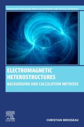 Electromagnetic Heterostructures : Background and Calculation Methods