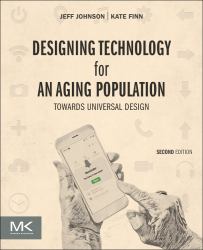Designing Technology for an Aging Population : Towards Universal Design