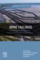 Mine Tailings : Fundamental and Engineering Aspects of Colloidal/Fine Mine Wastes