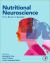 Nutritional Neuroscience : From Bench to Bedside