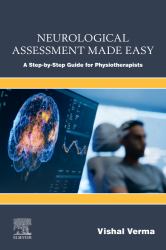 Neurological Assessment Made Easy : A Step-By-Step Guide for Physiotherapists